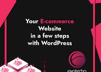 E-commerce Website with WordPress in a few steps: Tutorial and Important Tips